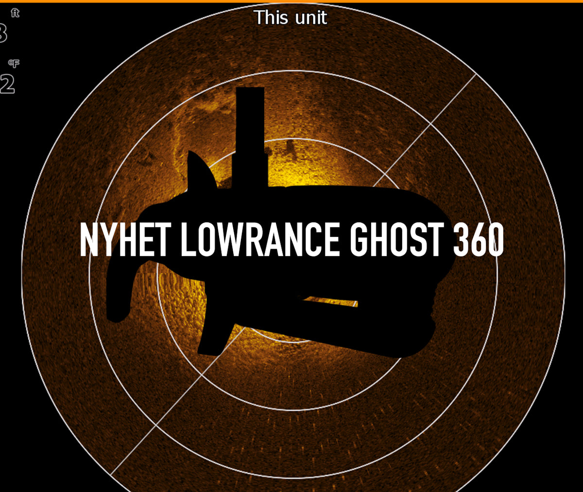 Lowrance Ghost 360 —